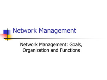 Network Management: Goals, Organization And Functions