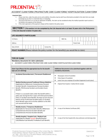 ACCIDENT CLAIM FORM /PRUFRACTURE CARE CLAIM FORM . - Prudential
