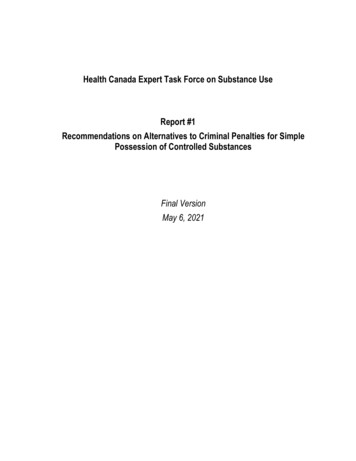 Health Canada Expert Task Force On Substance Use Report #1 .