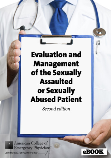 Evaluation And Management Of The Sexually Assaulted Or Sexually Abused .