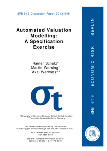 I L Automated Valuation R E Modelling: B A Specification Exercise K S I .