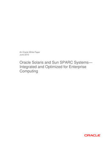 Oracle Solaris And Sun SPARC Systems—Integrated And Optimized For .