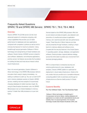 Frequently Asked Questions: SPARC T8-1, T8-2, T8-4, And M8-8 . - Oracle