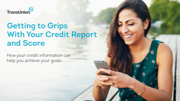 Getting To Grips With Your Credit Report And Score