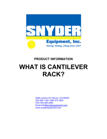 PRODUCT INFORMATION WHAT IS CANTILEVER RACK? - Snyder Equipment