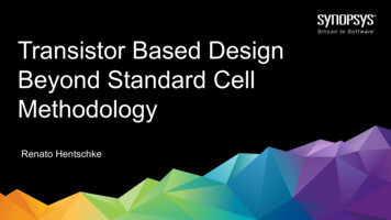 Transistor Based Design Beyond Standard Cell Methodology