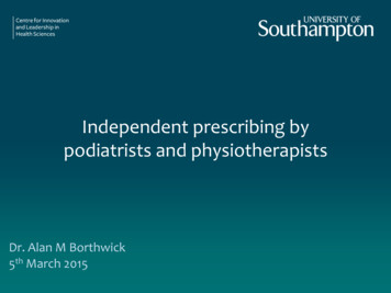 Independent Prescribing By Podiatrists And Physiotherapists