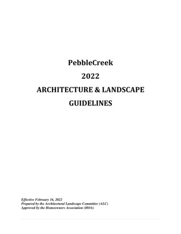 PebbleCreek 2022 ARCHITECTURE & LANDSCAPE GUIDELINES
