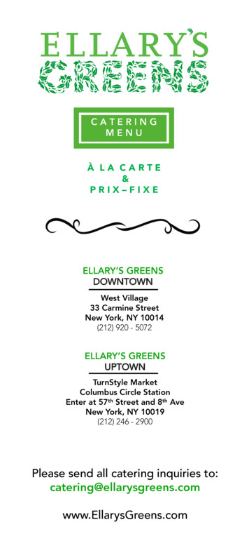 Please Send All Catering Inquiries To: Catering . - Ellary's Greens