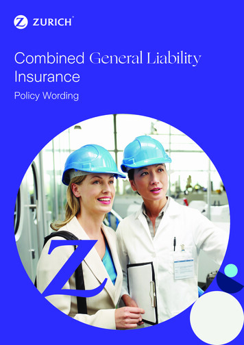 Combined General Liability Insurance Policy - Zurich