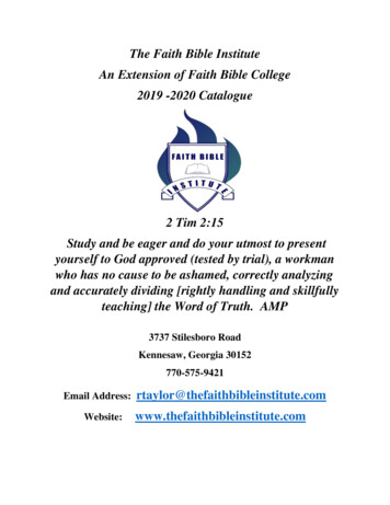 The Faith Bible Institute An Extension Of Faith Bible College