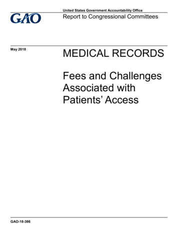 GAO-18-386, MEDICAL RECORDS: Fees And Challenges Associated With .