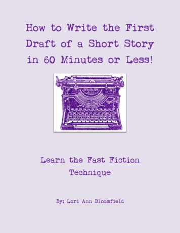 How To Write The First Draft Of A Short Story In 60 Minutes Or Less