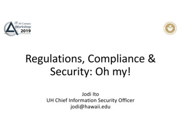 Regulations, Compliance & Security: Oh My! - University Of Hawaiʻi