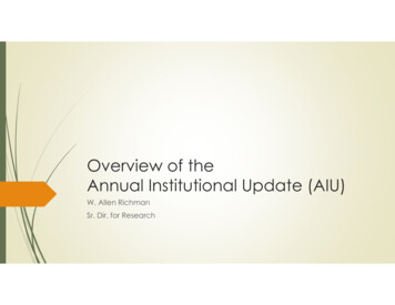 Overview Of The Annual Institutional Update (AIU)
