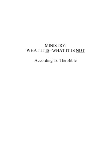 MINISTRY: WHAT IT IS--WHAT IT IS NOT According To The Bible