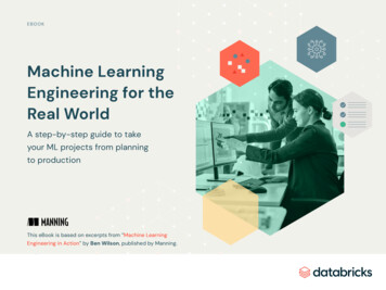 Machine Learning Engineering For The Real World - Databricks