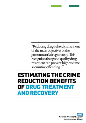 Estimating The Crime Reduction Benefits Of Drug Treatment And Recovery
