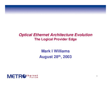Optical Ethernet Architecture Evolution