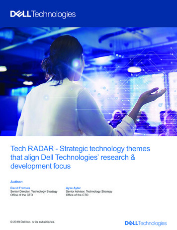 Tech RADAR - Strategic Technology Themes That Align Dell Technologies .