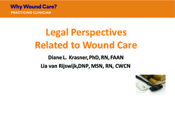 Legal Perspectives Related To Wound Care