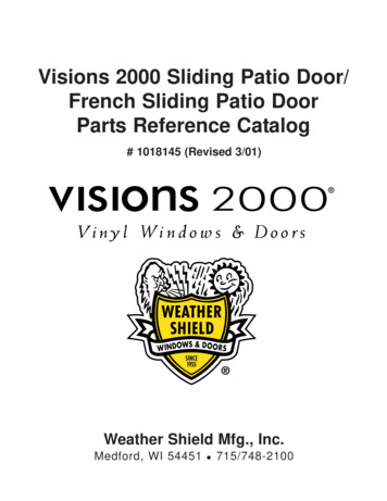 Visions 2000 Sliding Patio Door/ French Sliding Patio Door Parts .