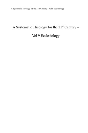A Systematic Theology For The 21 Century - Vol 9 Ecclesiology