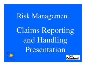 Claims Reporting And Handling Presentation - OCFL
