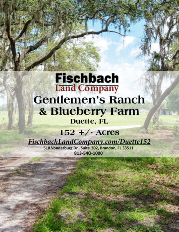 Gentlemen's Ranch & Blueberry Farm - Fischbach Land Company