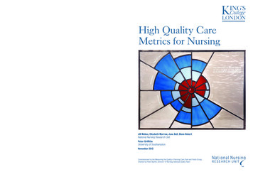 High Quality Care Metrics For Nursing - University Of Southampton