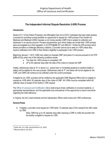 The Independent Informal Dispute Resolution (I-IDR) Process