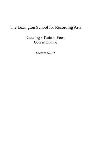 The Lexington School For Recording Arts Catalog / Tuition Fees