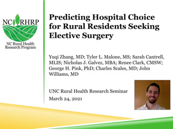 Predicting Hospital Choice For Rural Residents Seeking . - Sheps Center