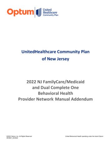 NJ FamilyCare/Medicaid And Dual Complete One Behavioral Health Provider .