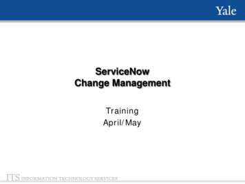 ServiceNow Change Management - IT At Yale