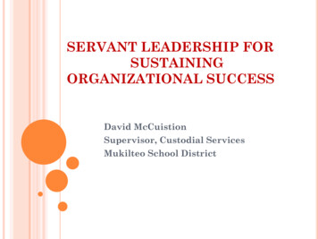 Servant Leadership For Sustaining Organizational Success