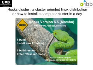 Rocks Cluster : A Cluster Oriented Linux Distribution Or How To . - HPCKP