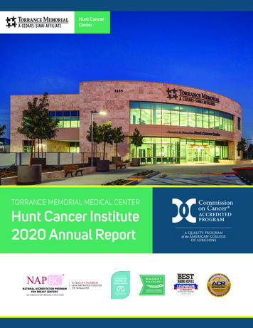 TORRANCE MEMORIAL MEDICAL CENTER Hunt Cancer Institute 2020 Annual Report