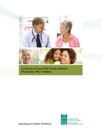 Continuity Of Care With Family Medicine Physicians: Why It Matters