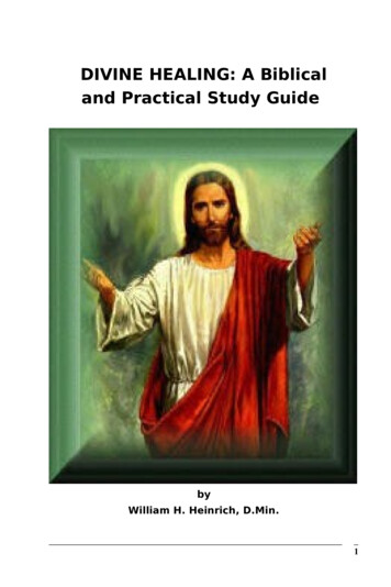 Divine Healing: A Biblical And Practical Study Guide
