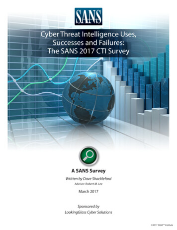Cyber Threat Intelligence Uses, Successes And Failures: The SANS 2017 .