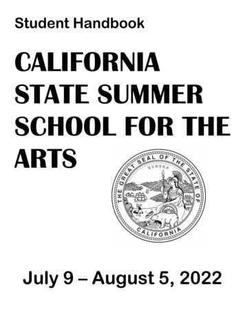 Student Handbook CALIFORNIA STATE SUMMER SCHOOL FOR THE ARTS