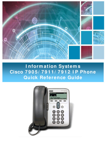 Information Systems Cisco 7905/7911/7912 IP Phone Quick Reference Guide