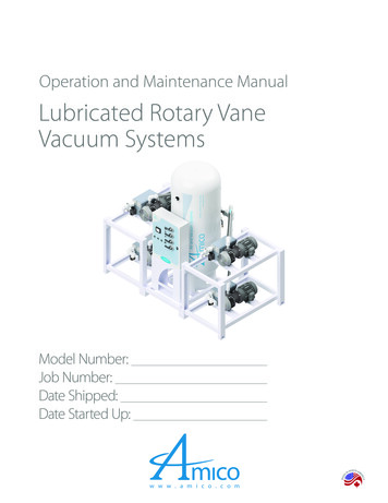 Operation And Maintenance Manual Lubricated Rotary Vane Vacuum . - Amico