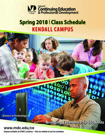 Spring 2018 Class Schedule KENDALL CAMPUS - Miami Dade College
