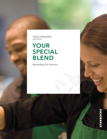 TOTAL REWARDS YOUR SPECIAL BLEND - Starbucks Coffee Company