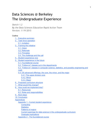 Data Sciences @ Berkeley The Undergraduate Experience