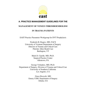 A. PRACTICE MANAGEMENT GUIDELINES FOR THE - East