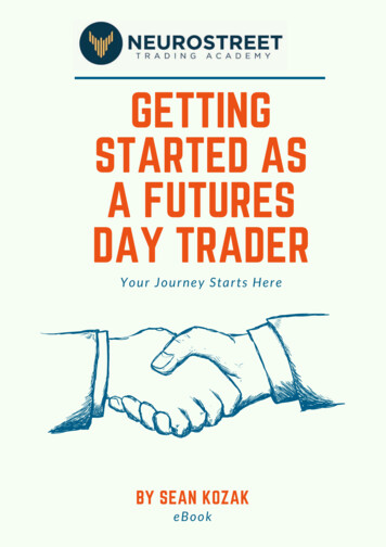 Getting Started As A Futures Day Trader