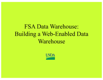 FSA Data Warehouse: Building A Web-Enabled Data Warehouse